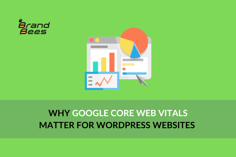 Why Google Core Web Vitals Matter for WordPress Websites