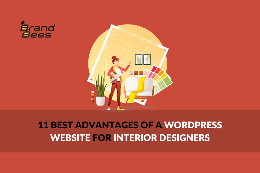 11 Best Advantages of a WordPress Website for Interior Designers