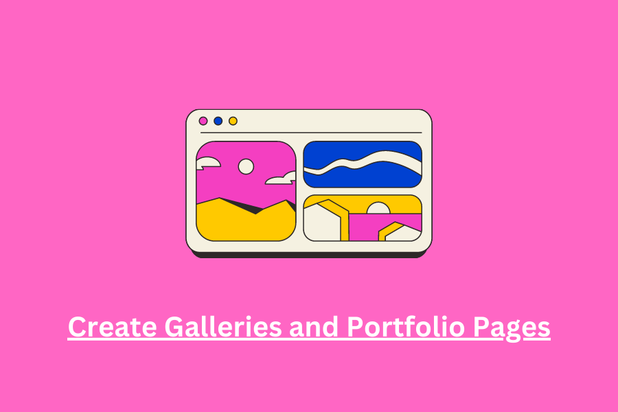 Create Galleries and Portfolio Pages
