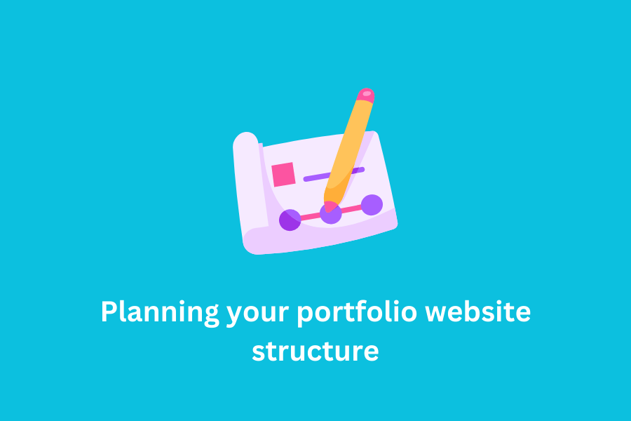Planning your portfolio website structure