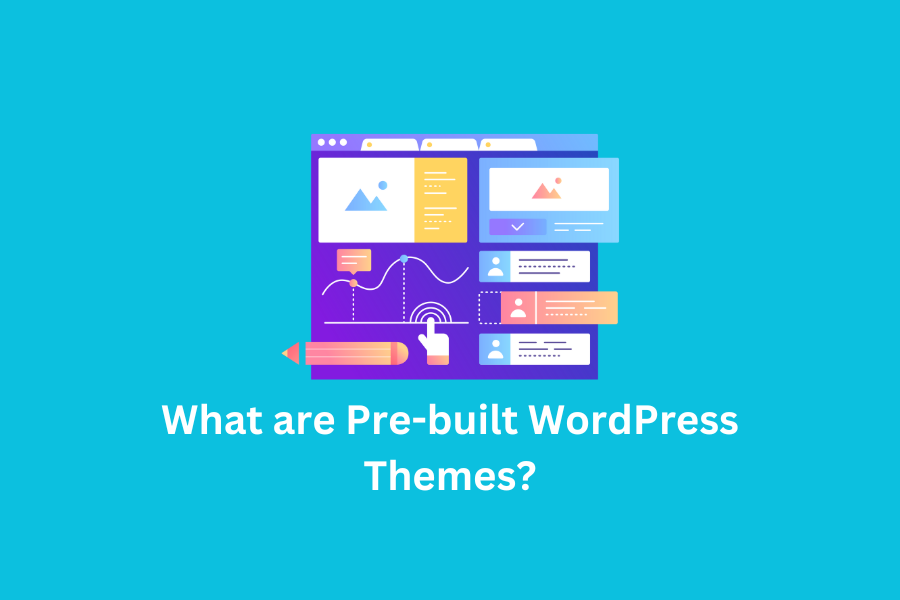 What is Pre-built WordPress Themes